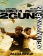 2 Guns (2013) Hindi Dubbed Movie