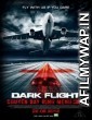 407 Dark Flight (2012) UNCUT Hindi Dubbed Movie