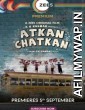 Atkan Chatkan (2020) Hindi Full Movie