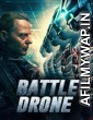 Battle Drone (2018) Hindi Dubbed Movies