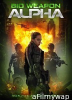 Bio Weapon Alpha (2022) ORG Hindi Dubbed Movie