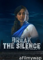 Break The Silence (2024) Hindi Movie