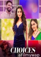 Choices (2024) Hindi Movie