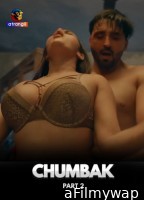 Chumbak (2023) S01 Part 2 Atrangii Hindi Web Series