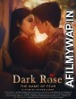 Dark Rose The Name of Fear (2022) Hindi Full Movie