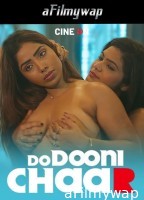 Do Duni Chaar (2024) CineOn Hindi Hot Short Film