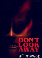 Dont Look Away (2023) ORG Hindi Dubbed Movie