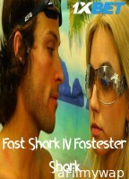 Fast Shark IV Fastester Shark (2023) HQ Hindi Dubbed Movie