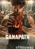 Ganapath (2023) Hindi Movie