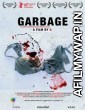 Garbage (2018) Hindi Full Movie