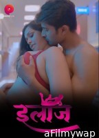 Ilaaj (2023) S01 E01 Primeplay Hindi Web Series