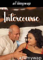 Intercourse (2025) HotX Hindi Hot Short Film