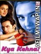 Kya Kehna (2000) Hindi Movie