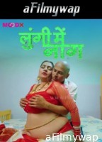 Lungi Me Naag (2024) S01 E01 MoodX Hindi Hot Web Series