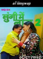 Lungi Me Naag (2024) S0 E02 MoodX Hindi Hot Web Series