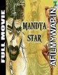 Mandya Star (2019) Hindi Dubbed Full Movie