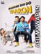 Marne Bhi Do Yaaron (2019) Hindi Full Movie