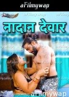 Nadan Devar (2024) GoddesMahi Hindi Hot Short Film