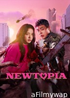 Newtopia (2025) Season 1 EP01 To EP02 Hindi Dubbed Web Series