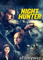 Night Hunter (2018) ORG Hindi Dubbed Movie