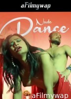 Nude Dance (2024) Hindi Hot Short Film