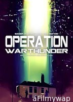 Operation War Thunder (2024) HQ Hindi Dubbed Movie