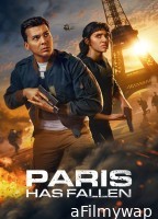 Paris Has Fallen (2024) Season 1 Hindi Dubbed Web Series