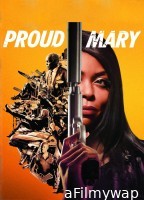 Proud Mary (2018) ORG Hindi Dubbed Movie