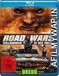 Road Wars (2015) Hindi Dubbed Movie