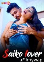 Saiko Lover (2024) Uncutplus Hindi Hot Short Film