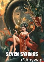 Seven Swords (2022) ORG Hindi Dubbed Movie