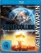 Supercollider (2013) Hindi Dubbed Movies