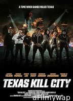 Texas Kill City (2023) Hindi Dubbed And Subtitles