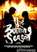 The Burning Season (2024) HQ Hindi Dubbed Movie