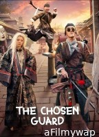 The Chosen Guard (2021) ORG Hindi Dubbed Movie