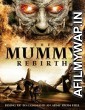 The Mummy Rebirth (2019) Hindi Dubbed Movie