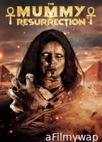 The Mummy Resurrection (2022) ORG Hindi Dubbed Movie