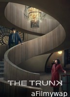 The Trunk (2024) Season 1 Hindi Dubbed Web Series