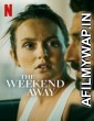 The Weekend Away (2022) Hindi Dubbed Movies