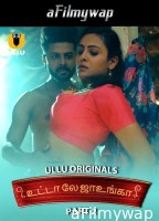 Utha Le Jaunga (2025) Part 2 Ullu Tamil Hot Web Series