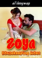 Zoya Housekeeping Woes (2024) Hindi Hot Short Film